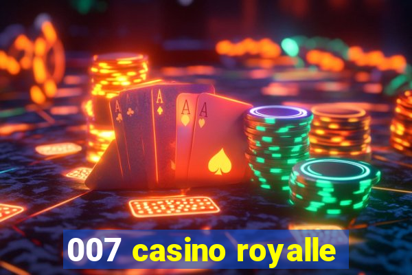 007 casino royalle