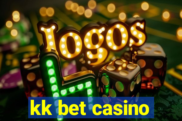 kk bet casino