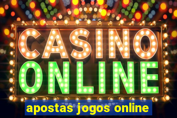 apostas jogos online