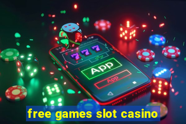 free games slot casino