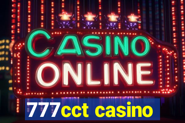 777cct casino