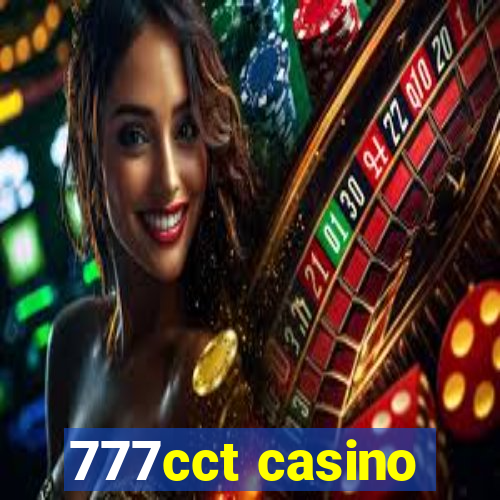 777cct casino