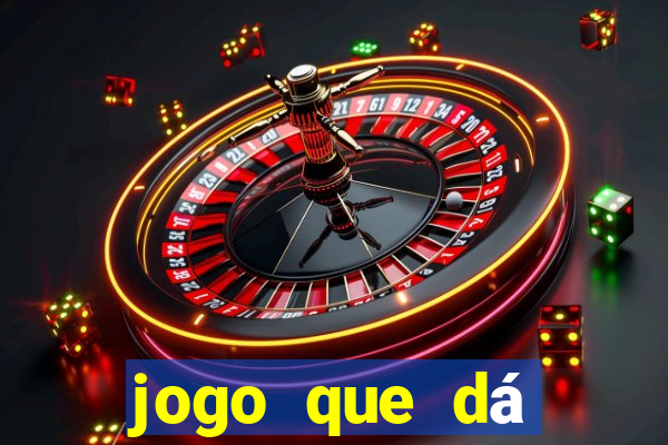 jogo que dá dinheiro sem depósito