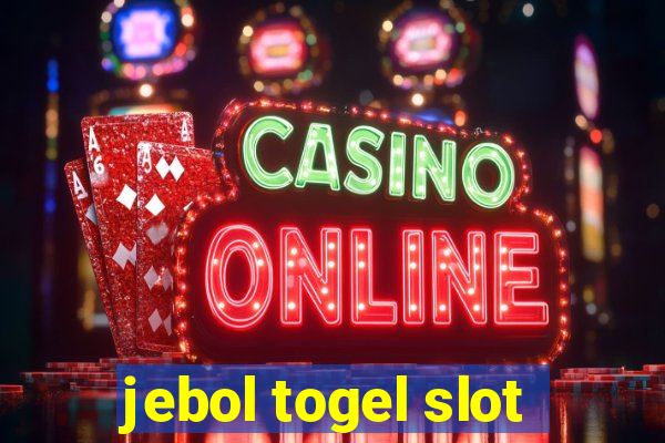 jebol togel slot