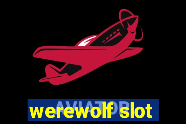 werewolf slot