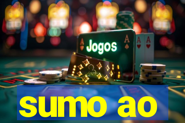 sumo ao