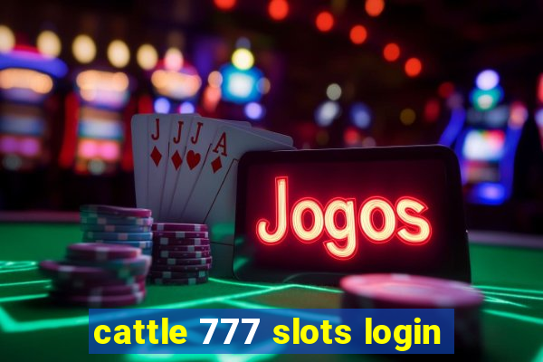 cattle 777 slots login