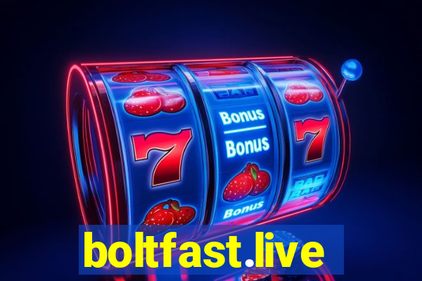 boltfast.live