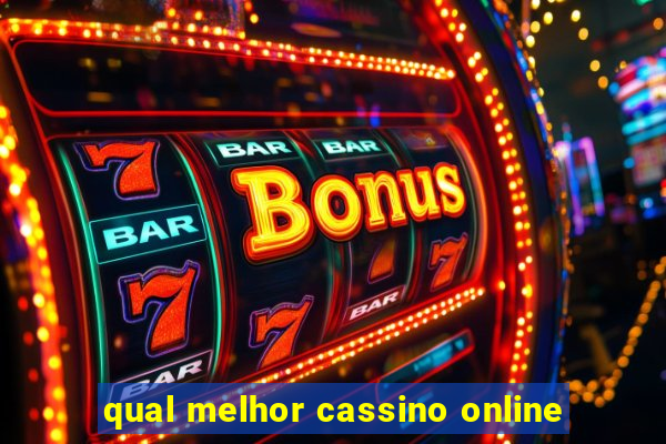 qual melhor cassino online