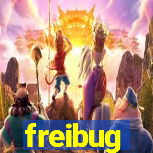 freibug