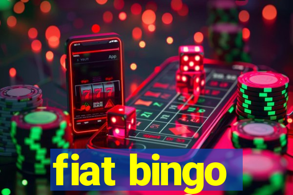 fiat bingo