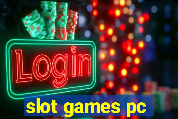 slot games pc