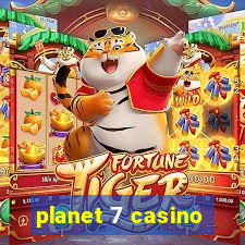 planet 7 casino