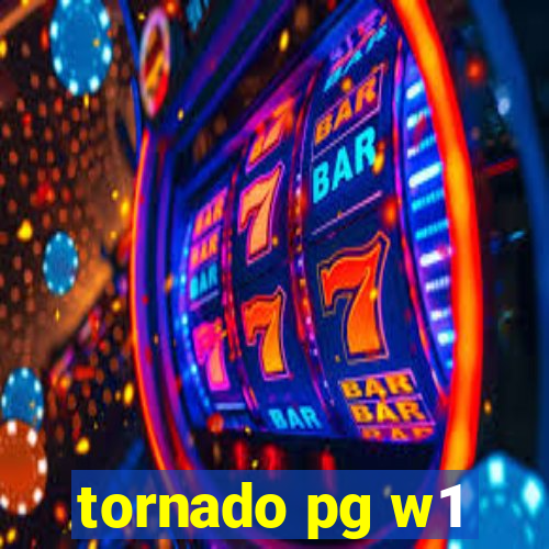 tornado pg w1