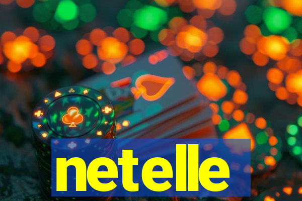 netelle