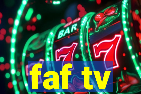 faf tv