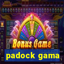 padock gama