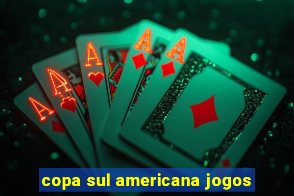 copa sul americana jogos