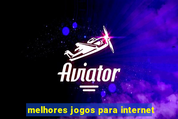 melhores jogos para internet