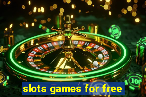 slots games for free