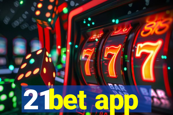 21bet app