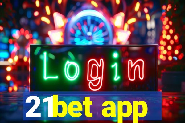 21bet app