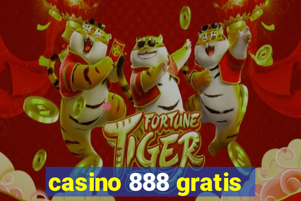 casino 888 gratis