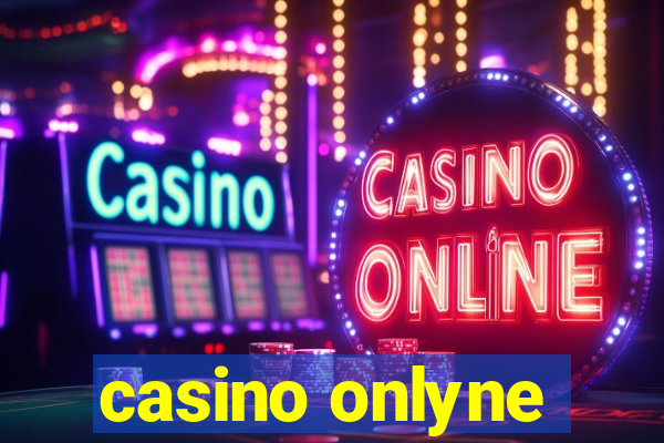 casino onlyne