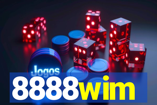 8888wim