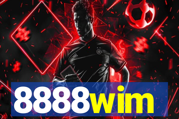 8888wim