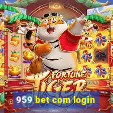 959 bet com login