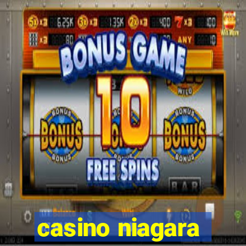 casino niagara