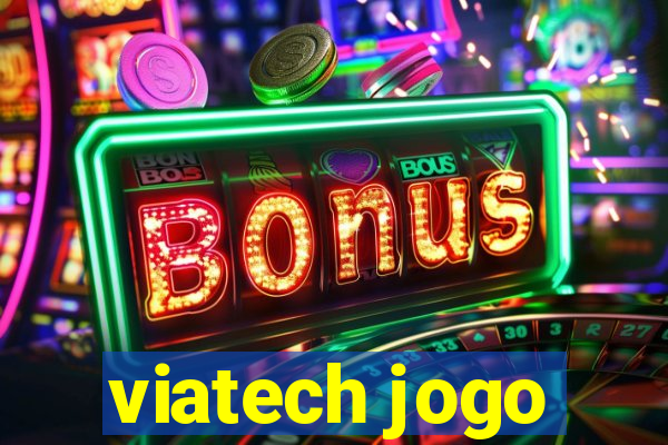 viatech jogo