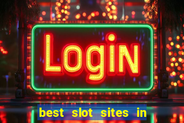 best slot sites in the uk