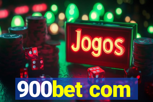 900bet com