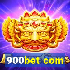 900bet com