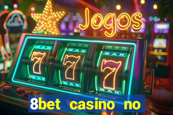 8bet casino no deposit bonus