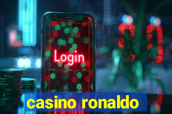 casino ronaldo