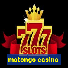 motongo casino