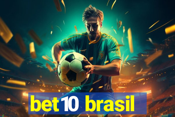 bet10 brasil