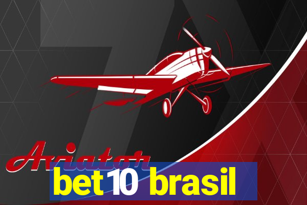 bet10 brasil