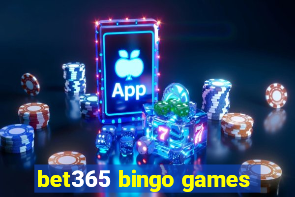 bet365 bingo games