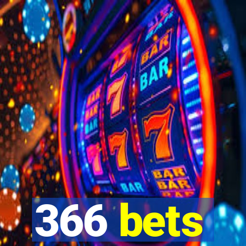 366 bets