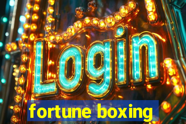 fortune boxing