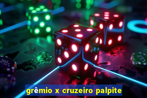 grêmio x cruzeiro palpite