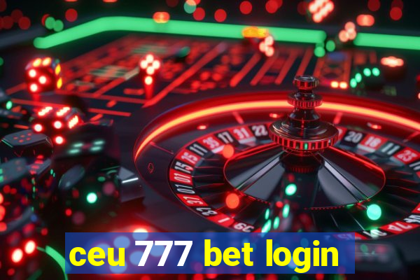 ceu 777 bet login