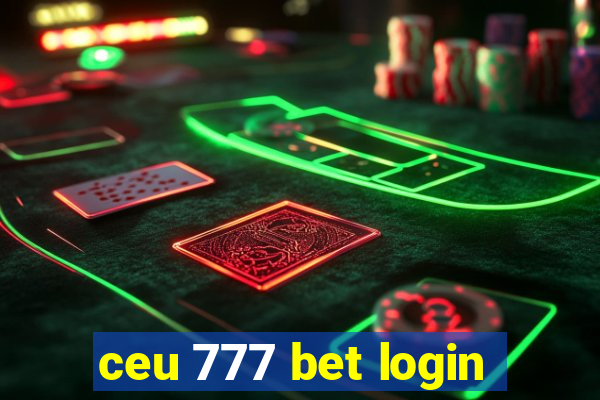 ceu 777 bet login