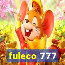 fuleco 777