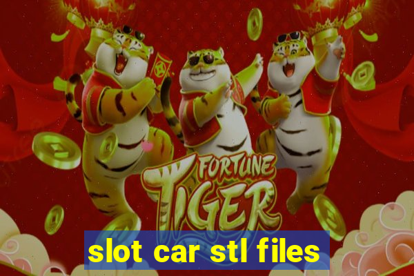 slot car stl files