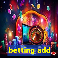 betting add